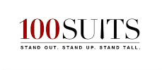 100 SUITS. Stand out. Stand up. Stand tall.